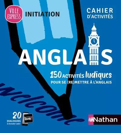 Anglais - Cahier d'activités - Initiation (Voie express) 2019 - Valérie Roques-Frampton - Nathan