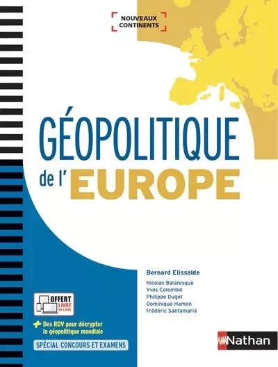 Géopolitique de l'Europe (Nouveaux continents) - 2017 - Nicolas Balaresque,  Collectif, Yves Colombel, Philippe Dugot, Bernard Elissalde, Dominique Hamon, Frédéric Santamaria - Nathan