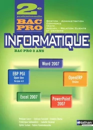 Informatique - Office 2007, Access, Ciel, EBP PGI, OpenERP - 2e Bac Pro GA élève