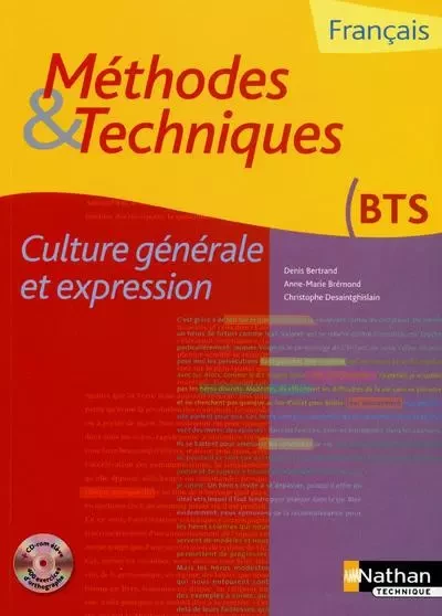 Méthodes et techniques - Culture générale et expression Livre de l'élève - Denis Bertrand, Anne-Marie Bremond, Christophe Desaintghislain - Nathan