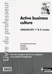 Active business culture - BTS 1re et 2e années &gt; B2 Anglais Livre du professeur