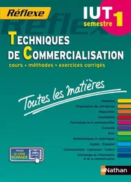 Toutes les matières IUT Techniques de Commercialisation - Semestre 1 Réflexe IUT