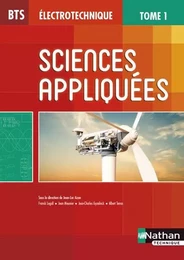 Sciences appliquées - Tome 1 BTS Électrotechnique Livre de l'élève