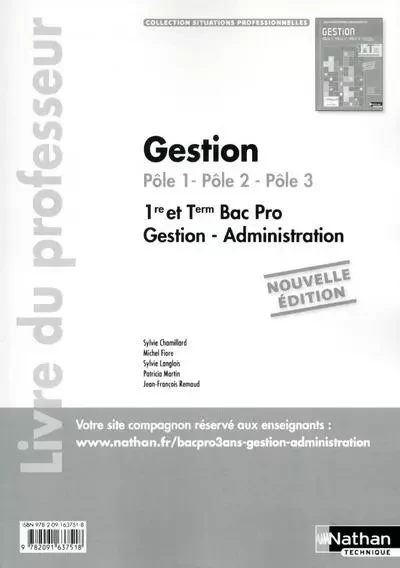 Gestion 1re/Tle Bac Pro Pôles 1 à 3 Situations Professionnelles Livre du professeur - Sylvie Chamillard, Michel Fiore, Sylvie Langlois, Patricia Martin, Jean-François Rémaud - Nathan