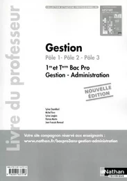 Gestion 1re/Tle Bac Pro Pôles 1 à 3 Situations Professionnelles Livre du professeur