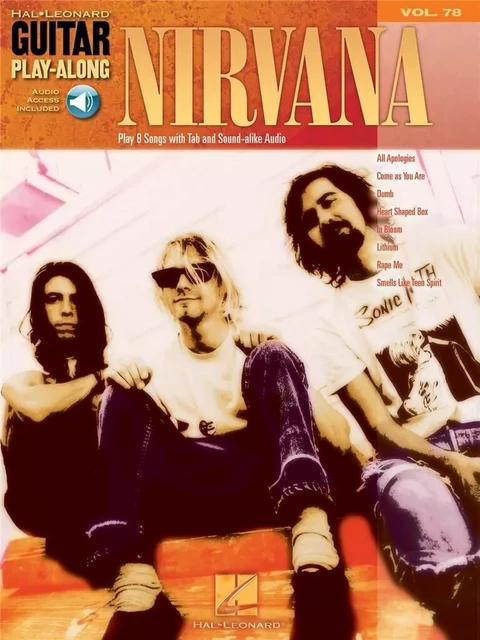 NIRVANA : GUITAR PLAY-ALONG VOLUME 78 - RECUEIL + ENREGISTREMENT(S) EN LIGNE -  NIRVANA - HAL LEONARD