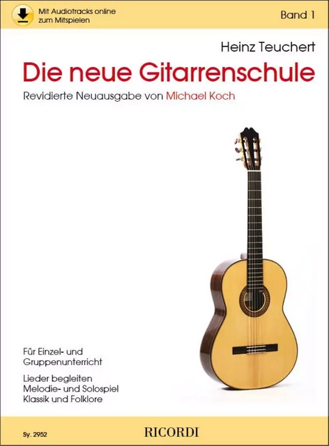 HEINZ TEUCHERT : DIE NEUE GITARRENSCHULE BAND 1 - GUITARE - RECUEIL + ENREGISTREMENT(S) EN LIGNE -  HEINZ TEUCHERT - RICORDI