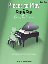 EDNA-MAE BURNAM : PIECES TO PLAY BOOK 2 - PIANO