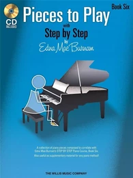 EDNA-MAE BURNAM : PIECES TO PLAY - BOOK 6 WITH CD - PIANO