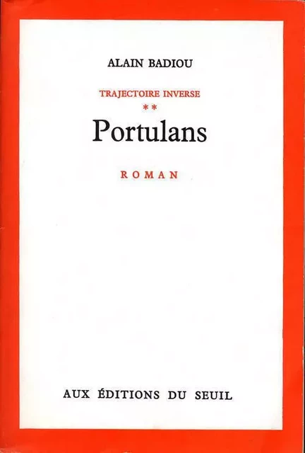 Portulans - Alain Badiou - LE SEUIL EDITIONS