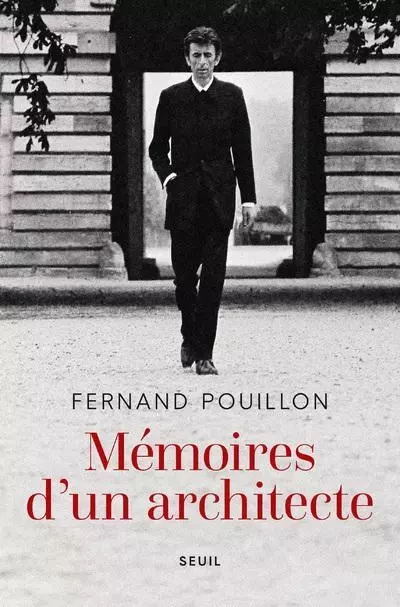 Romans français (H.C.) Mémoires d'un architecte - Fernand Pouillon - LE SEUIL EDITIONS