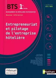 Entrepreneuriat et pilotage de l'entreprise hôtelière - BTS1 (BTS MHR) - Livre + licence élève