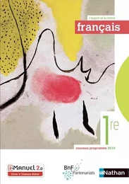 Français 1ère (L'esprit et la lettre) Livre + Licence élève 2019