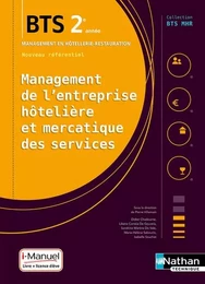 Management de l'entreprise Hôtelière et Mercatique des services BTS2 (BTS MHR) - Livre+licence élève