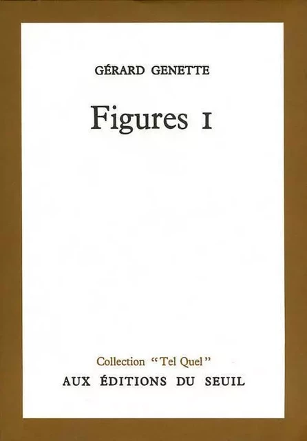 Figures 1 - Gérard Genette - LE SEUIL EDITIONS