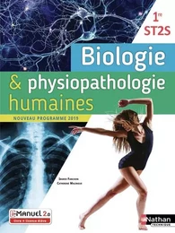 Biologie et physiopathologie humaines - 1ère ST2S - Livre + licence élève 2019