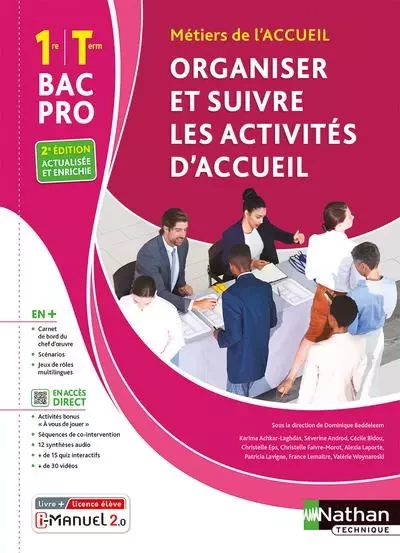 Organiser et suivre les activités d'accueil 1re/Term Bac pro - Livre + licence élève - 2023 - Karima Achkar-Laghdas, Séverine Androd, Cécile Bidou, Christelle Eps, Christelle Faivre-Morot, Alexia Laporte, France Lemaître, Patricia Lavigne, Valérie Woynaroski - Nathan