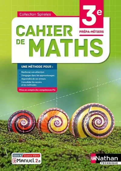 Cahier de maths 3e Prépa-Métiers - Livre + licence élève - 2021 - Marielle Fron, Alexia Mourgues, Bertille Voelckel - Nathan