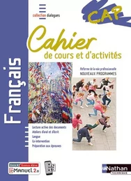 Français CAP - Cahier de cours et d'activités (Dialogues) Livre + licence élève - 2020