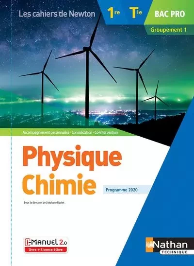 Physique-chimie 1re/Term Bac Pro - Groupement 1 - (Les cahiers de Newton) - Livre + licence élève - Guillaume Clara, Frédéric Desage, Hervé Collomb-Clerc, Lucie Labede, David Lécuyer, Christian Poigny, Pascal Moyse - Nathan