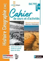 Histoire-Géographie EMC 1re Bac Pro - Cahier de cours et d'act. (Dialogues) - Livre + licence élève