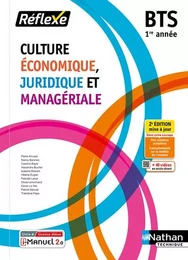 Culture économique juridique et managériale BTS 1 (Pochette Réflexe) Livre + licence élève 2021