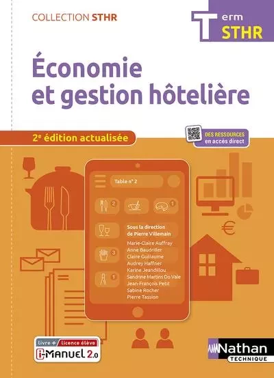 Economie et Gestion Hôtelière - Terminal (STHR) Livre + licence élève - 2022 - Marie-Claire Auffray, Anne Baudriller, Claire Guillaume, Karine Jeandillou, Sandrine Martins Do Vale, Sabine Rocher, Pierre Tassion, Pierre Villemain - Nathan