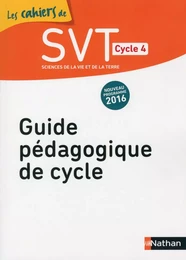 SVT Cycle 4 - 2016 - Livre du Professeur