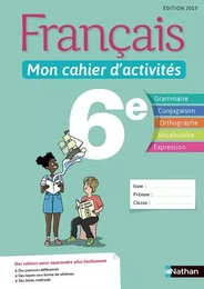 Français - Mon cahier d'activités 6e - Elève 2019