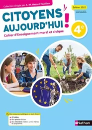 Citoyens aujourd'hui EMC-4e-Cahier Elève-2022