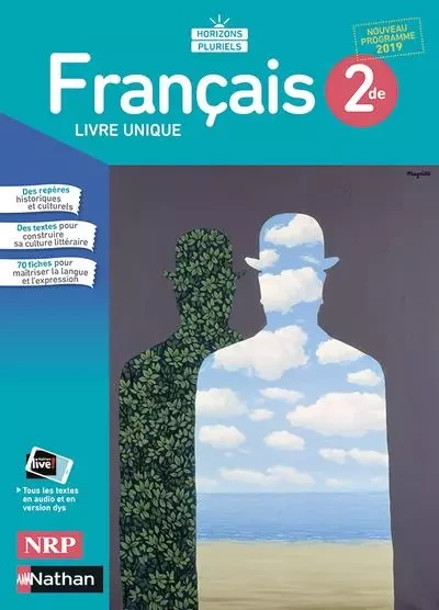 Français 2de - Manuel - 2019 - Fabrice Carnet, Violaine Carry, Cécile de Cazanove, Laurence Meric Bonini, Sophie Mentzel, Anne Cassou-Noguès, Coralie Nuttens, Anne Pascal, Vanessa Pavie-crottier, Anne Révert, Françoise Rio, Aurélie Stauder, Claire Tortel, Natacha Vas Deyres, Adrien Viallet-Barthelemy, Sandra Obolensky - Nathan