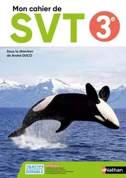 SVT 3e - Cahier - Elève 2023