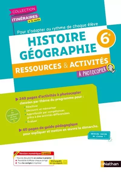 Itinéraires à la carte 6e Histoire Géographie - Ressources et activités - Fichier à photocopier 2021 - Anne-Sophie Gras, Annaïck Le Livec, Isabelle Le Ferrec, Guillaume Sarcel, Isabelle Le Borgn' - Nathan