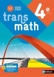 Transmath Mathématiques 4e - Manuel élève 2021