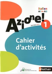 Azione ! Niveau 1 2014 - cahier d'activités