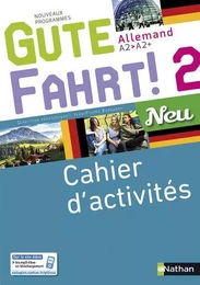 Gute Fahrt ! Neu 2 2017 - Cahier d'activités