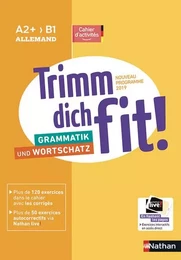 Trimm dich fit ! A2+&gt;B1 - Cahier de langue - 2019