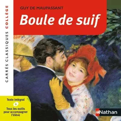 Boule de suif - Maupassant - 10 - Étienne Buraud, Guy deMaupassant - Nathan