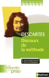 Les intégrales de Philo - DESCARTES, Discours de la méthode