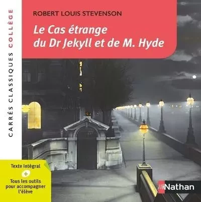 Le Cas étrange du Dr Jekyll et de M. Hyde - Robert Louis Stevenson, Antonia Gasquez - Nathan