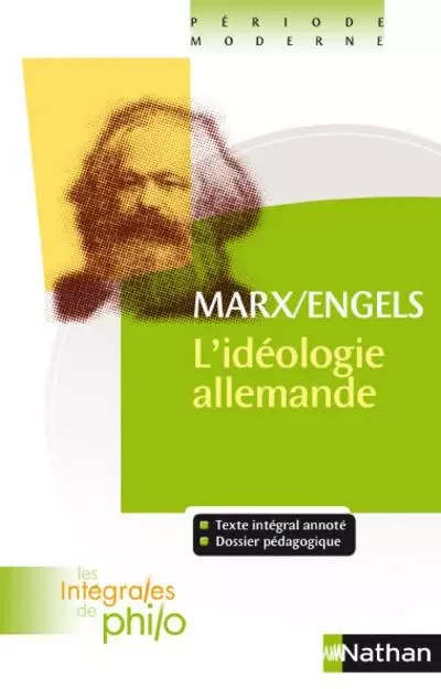 Les intégrales de Philo - Marx/Engels, L'Idéologie Allemande - Jean-Jacques Barrère, Friedrich Engels, Karl MARX, Christian Roche - Nathan