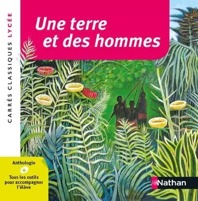 Une terre et des hommes - Anne-Laure Favier - Nathan