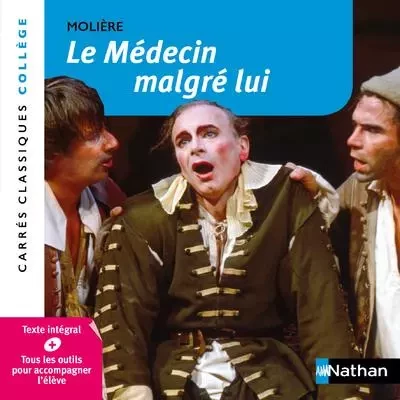 Le Médecin malgré lui - Cécile de Cazanove,  Molière - Nathan