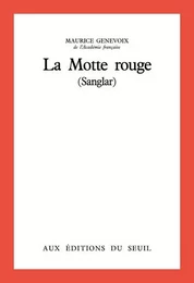 La Motte rouge (Sanglar)