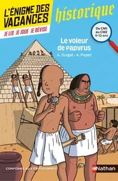 L'énigme des vacances du CM1 au CM2 Le voleur de papyrus