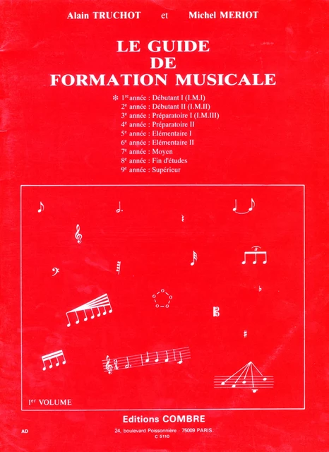 GUIDE DE FORMATION MUSICALE VOL.1 - DEBUTANT 1 --- FORMATION MUSICALE -  TRUCHOT A/MERIOT M - COMBRE