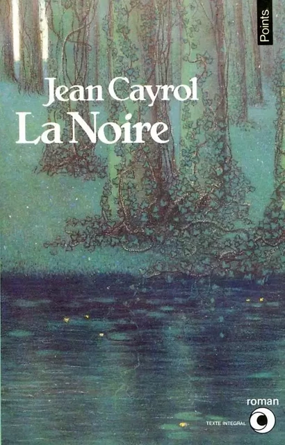 FDS Points La Noire - Jean Cayrol - POINTS EDITIONS