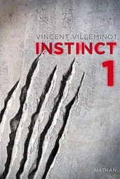 Instinct - tome 1