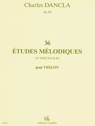 ETUDES MELODIQUES (36) OP.84 --- VIOLON