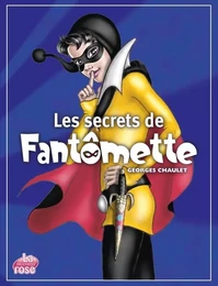 Hors Série - Les secrets de Fantômette